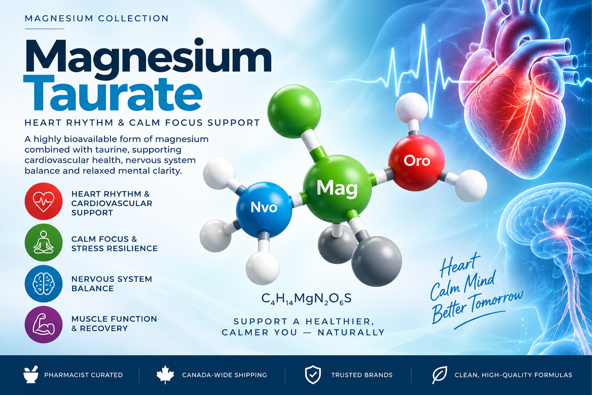Magnesium Taurate – Heart, Nerve & Calm Focus Support